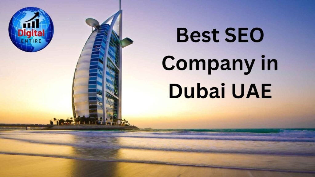 Best SEO Company in Dubai UAE