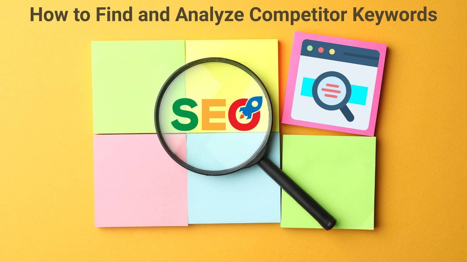 How to Find and Analyze Competitor Keywords